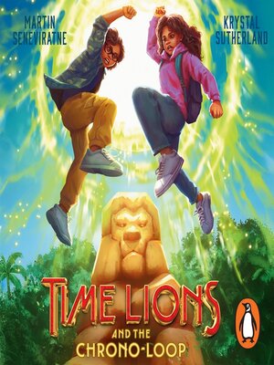 cover image of Time Lions and the Chrono-Loop